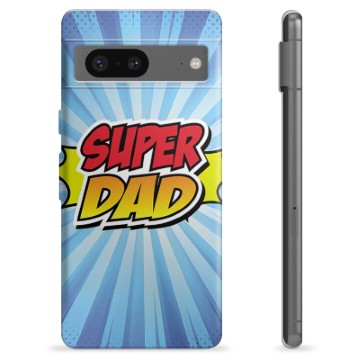 Funda de TPU para Google Pixel 7 - Super Dad