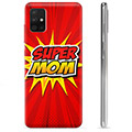 Funda de TPU para Samsung Galaxy A51 - Super Mom