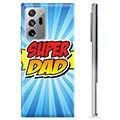 Funda de TPU para Samsung Galaxy Note20 Ultra - Super Dad