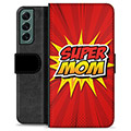 Funda Cartera Premium para Samsung Galaxy S22+ 5G - Super Mom