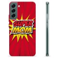 Funda de TPU para Samsung Galaxy S22+ 5G - Super Mom