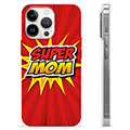 Funda de TPU para iPhone 13 Pro - Super Mom