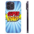 Funda de TPU para iPhone 14 Pro Max - Super Dad