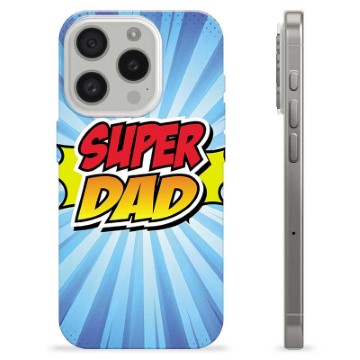 Funda de TPU para iPhone 15 Pro - Super Dad