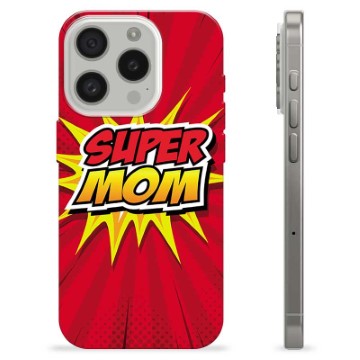 Funda de TPU para iPhone 15 Pro - Super Mom